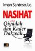 Nasihat untuk Qiyadah dan Kader Dakwah